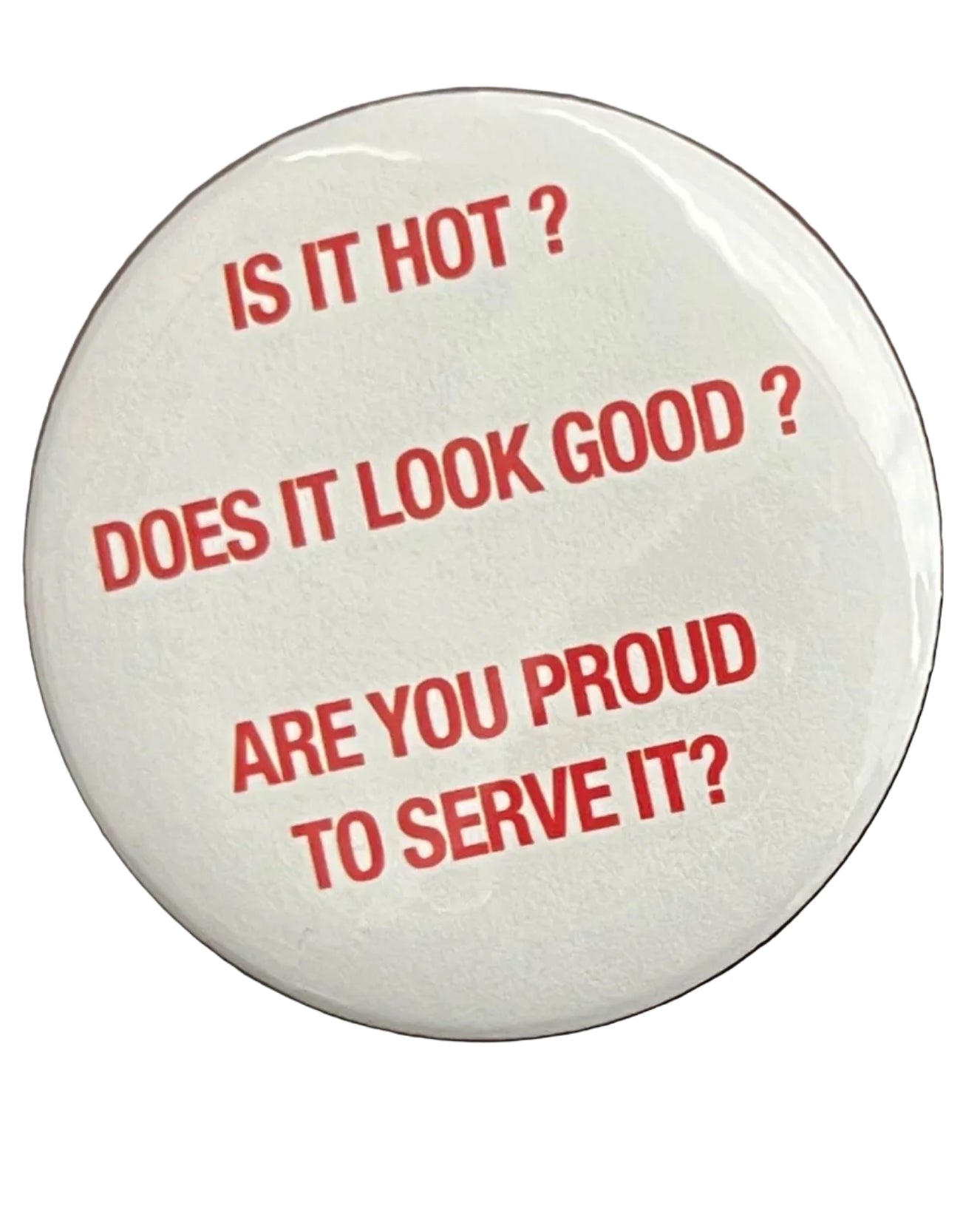 Proud to serve button